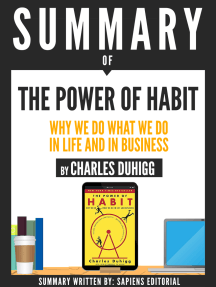Read Summary Of The Power Of Habit Why We Do What We Do In Life And Business By Charles Duhigg Online By Sapiens Editorial Books