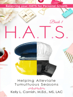H.A.T.S. Helping Alleviate Tumultuous Seasons Volume 1, Book 1