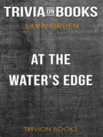 At the Water's Edge by Sara Gruen (Trivia-On-Books)