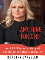 Anything for a Hit: An A&amp;R Woman's Story of Surviving the Music Industry