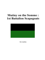 Mutiny on the Somme : 1st Battalion Scapegoats 1918