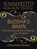 Buddha’s Brain - Summarized for Busy People: The Practical Neuroscience of Happiness, Love, and Wisdom