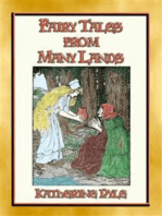 FAIRY TALES FROM MANY LANDS - One of the most read children's book of all time: 15 Illustrated Children's Stories from around the world