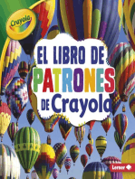 El libro de patrones de Crayola ® (The Crayola ® Patterns Book)