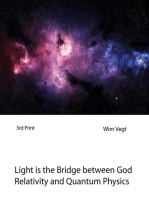 Light is the Bridge between God, Relativity and Quantum Physics: The Power of Light, #7