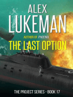 The Last Option: The Project, #17