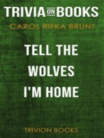 Tell the Wolves I'm Home by Carol Rifka Brunt (Trivia-On-Books)