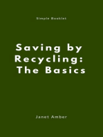 Saving by Recycling: The Basics