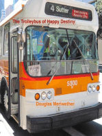 The Trolleybus of Happy Destiny: Dao of Doug, #3