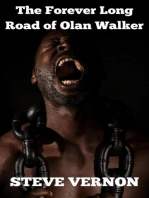 The Forever Long Road of Olan Walker