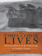 The Times of Their Lives: Hunting History in the Archaeology of Neolithic Europe