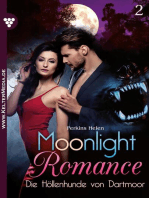 Die Höllenhunde von Dartmoor: Moonlight Romance 2 – Romantic Thriller