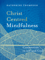 Christ-Centred Mindfulness: Connection to self and God