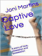 Captive Love: Friends, family and love, #1