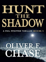 Hunt the Shadow: A Phil Pfeiffer Thriller, #1