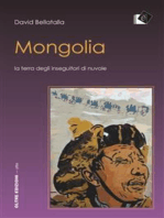 Mongolia: La terra degli inseguitori di nuvole