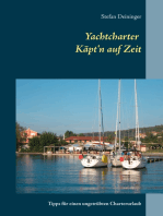 Yachtcharter - Käpt'n auf Zeit: Tipps für einen ungetrübten Charterurlaub