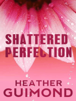 Shattered Perfection (The Perfection Series Book 1): The Perfection Series, #1
