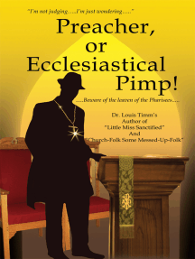 Preacher, or Ecclesiastical Pimp! by Dr. Louis Timm's - Ebook | Scribd