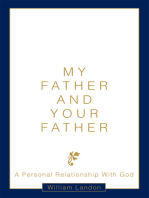 My Father and Your Father: A Personal Relationship with God