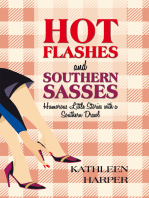 Hot Flashes and Southern Sasses