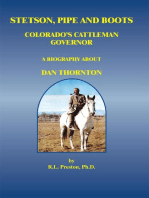 Stetson, Pipe and Boots - Colorado's Cattleman Governor: A Biography About Dan Thornton