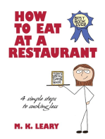How to Eat at a Restaurant: 4 Simple Steps to Sucking Less