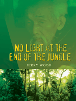 No Light at the End of the Jungle