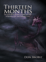 Thirteen Months: The True Story of One Couple’S Journey of Passion, Life, and Undying Love