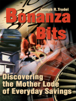Bonanza Bits: Discovering the Mother Lode of Everyday Savings
