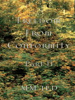 Freedom from Conformity: Part Ii