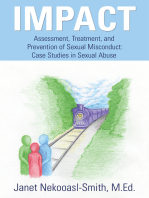 Impact: Assessment, Treatment, and Prevention of Sexual Misconduct: Case Studies in Sexual Abuse