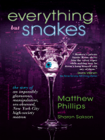 Everything but Snakes: The Story of an Impossibly Glamorous, Manipulative, Sex-Obsessed, New York City High-Society Matron