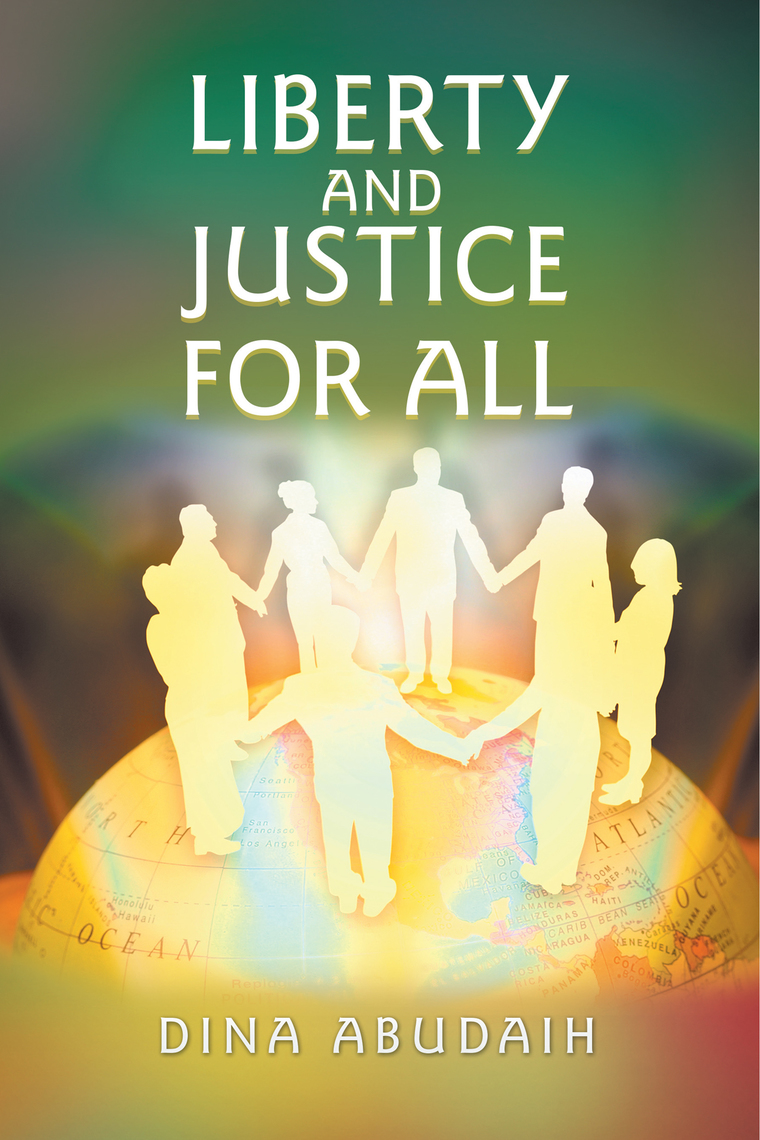 Liberty and Justice for All by Dina Abudaih Book Read Online