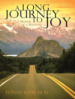 A Long Journey to Joy: A Memoir of a Counselor's Recovery