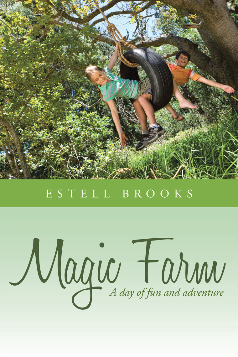 Magic Farm by Estell Brooks (Ebook) - Read free for 30 days