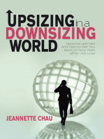 Upsizing in a Downsizing World