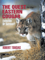 The Quest for the Eastern Cougar: Extinction or Survival?