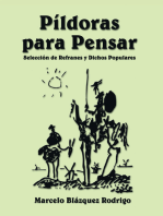 Píldoras Para Pensar: Selección De Refranes Y Dichos Populares