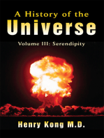 A History of the Universe: Volume Iii: Serendipity