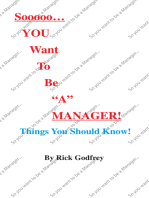 Sooooo... You Want to Be "A" Manager! Things You Should Know!