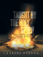 Taught by the Holy Spirit: How to Know If You Are Being Taught by Him