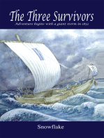 The Three Survivors: Adventure Begins with a Giant Storm in 1832