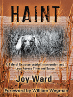 Haint: A Tale of Extraterrestrial Intervention and Love Across Time and Space