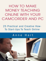How to Make Money Teaching Online with Your Camcorder and Pc