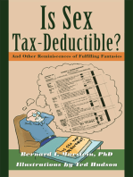 Is Sex Tax-Deductible?: And Other Reminiscences of Fulfilling Fantasies