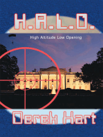 H.A.L.O: High Altitude Low Opening
