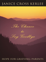 The Chance to Say Goodbye