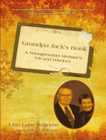 Grandpa Jack's Book: A Nonagenarian Minister’S Wit and Wisdom
