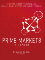 Prime Markets in Canada: Consumer Demand Prediction and Broadly - Based Selection of Market Location